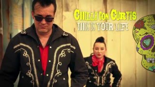 CHILLI CON CURTIS - This Is Your Life (official video)