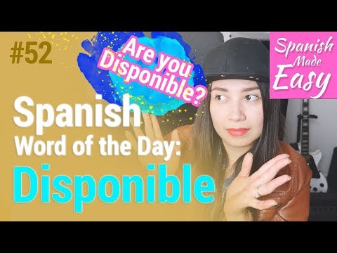 Disponible | Spanish Word of the Day #52 [Spanish Lessons]