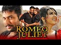 Romeo Juliet (रोमियो जूलिएट) - Jayam Ravi & Hansika Motwani Romantic Dubbed Full Movie