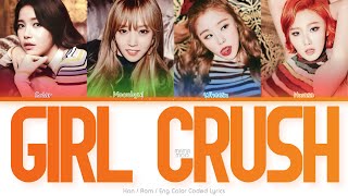 Download lagu MAMAMOO (마마무) Girl Crush Color Coded Lyrics (Han/Rom/Eng) mp3