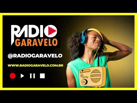 Rádio Garavelo 24H no Ar!!!