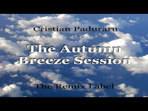 The Autumn Breeze Session by Cristian Paduraru as Proghouse Music Mixset