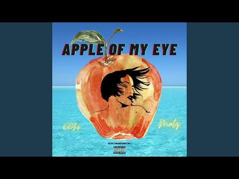 Apple Of My Eye (feat. Malz)