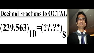 Decimal Fractions to Octal