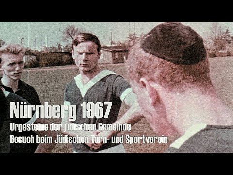 Nürnberg 1967 - Jüdischer Sportverein - Gründerväter - Nuremberg - Jewish Sports Club - Interview