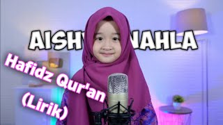 Download lagu AISHWA NAHLA Hafidz Qur'an (Lirik) mp3