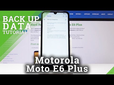 How to Set Up Google Backup in Motorola Moto E6 Plus - Google Account Backup Settings