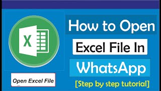 How To Open Excel File In WhatsApp