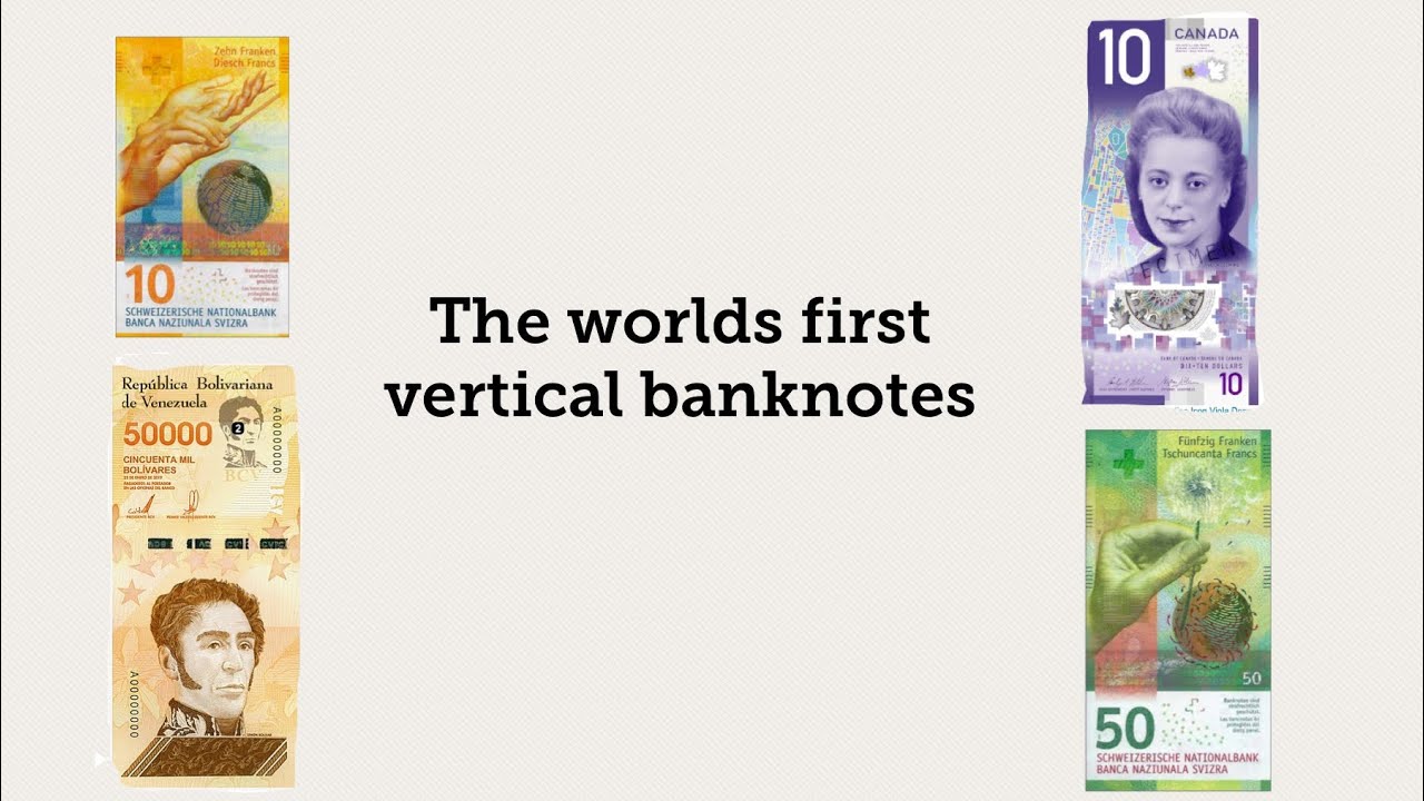 The world’s first vertical banknotes