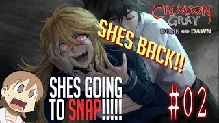 Let&#39;s Play ► Crimson Gray: Dusk and Dawn [2018] PART #02 NEW STORY...GAME...YANDERE?!