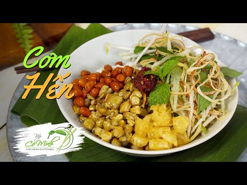 Cách làm Cơm Hến ngon, ngọt nước cực đơn giản | Bếp Cô Minh Tập 153