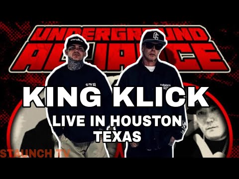 KING KLICK Live in Houston Texas *FULL SHOW 6/1/2022 - UNDERGROUND ALLIANCE TOUR