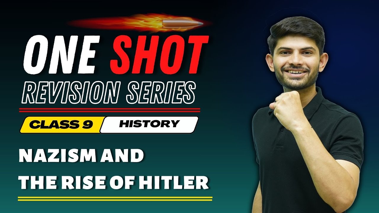 Nazism and the Rise of Hitler | New One Shot | History Class 9 2024-25