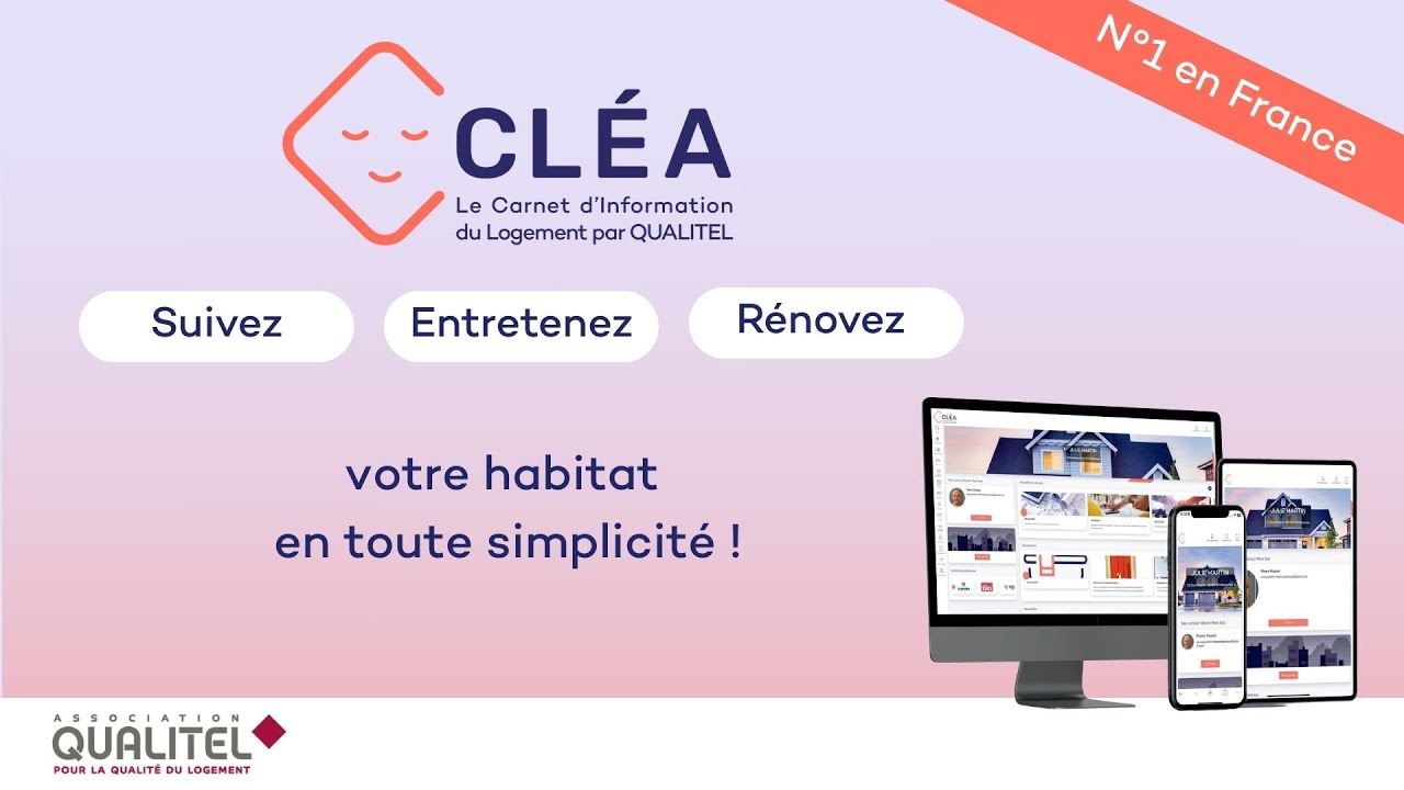 Tout savoir sur CLÉA, le Carnet d’Information du Logement par QUALITEL