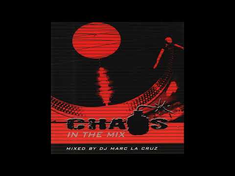 Chaos in the Mix (Mixed By DJ Marc La Cruz)