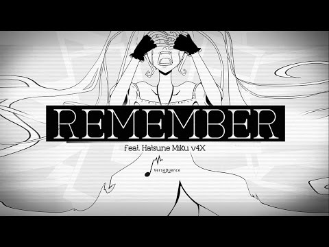 VerseQuence - Remember ft. Hatsune Miku (Original) (PV)