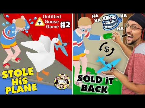 WE STOLE HIS PLANE & MADE HIM BUY IT BACK! hahahaha (FGTeeV Untitled Goose Game $cam #2)