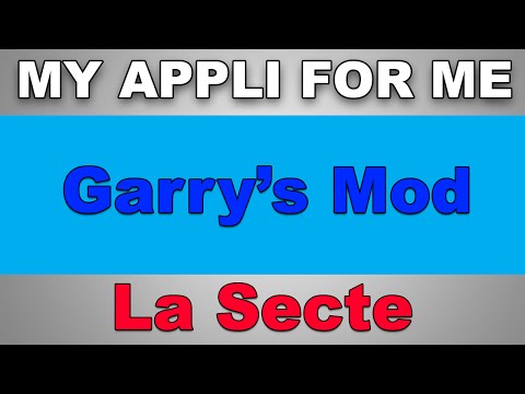 MY APPLI FOR ME # Garry's Mod ( La Secte )