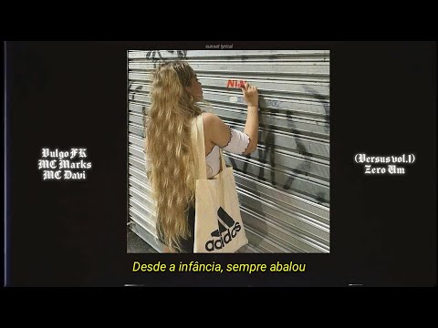 Vulgo FK, MC Marks & MC Davi - Zero Um [Letra]