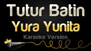 Download lagu Yura Yunita - Tutur Batin (Karaoke Version) mp3