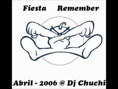 Fiesta RememBer - Mission 439 - Abril 2006 @ Dj Chuchi