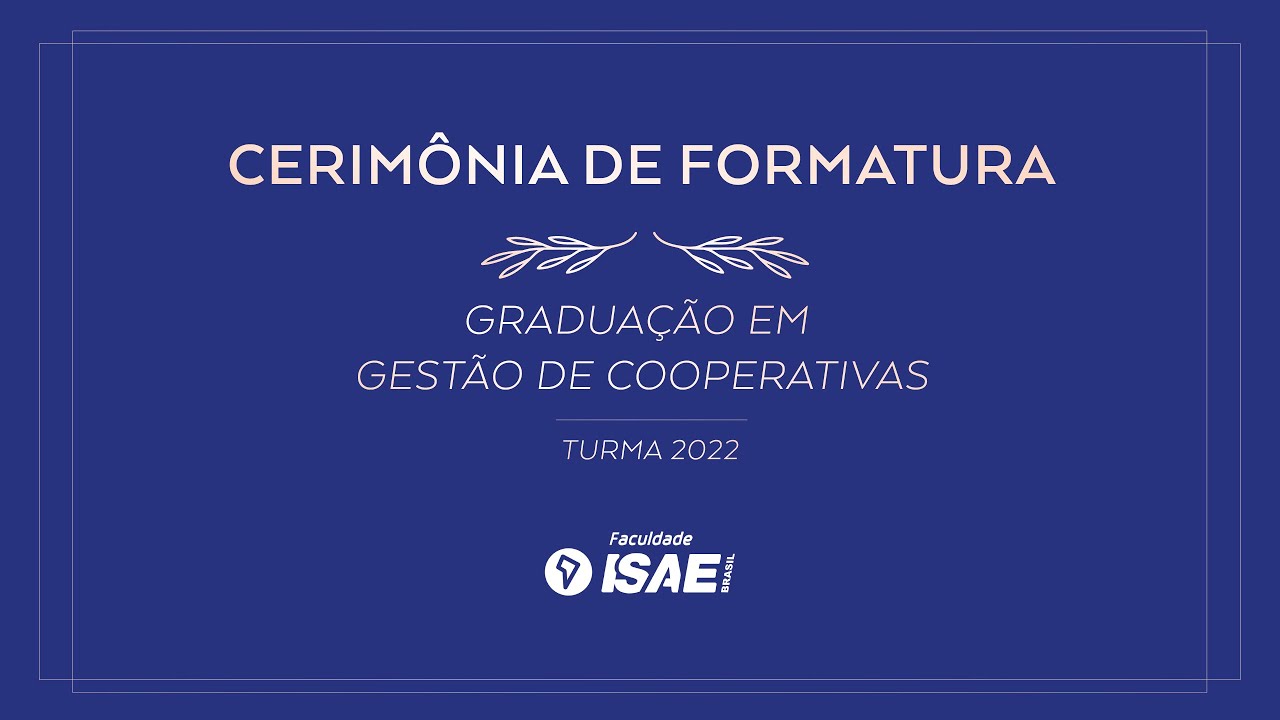 Cerimônia de Formatura - Graduação em Gestão de Cooperativas