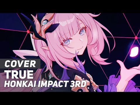 Honkai Impact 3rd - "TruE" | AmaLee Ver
