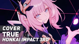 Honkai Impact 3rd - TruE | AmaLee Ver