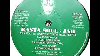 Ras Iyah in Oneness with Shanti-Ites - Come To Zion + Dub