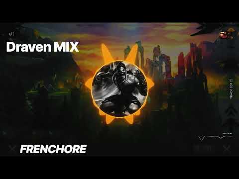 Music for Draven🪓🪓Never drop an axe🪓ULTIMATE DRAVEN MIX 🪓LoL Mix🪓 🎵Frenchore/Hardcore/Uptempo🎵