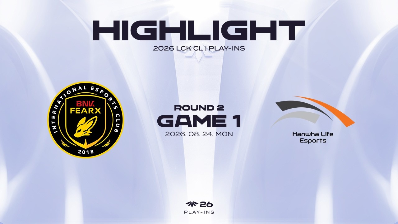 BFX vs HLE 게임 1 하이라이트 | 08.24 | 2026 LCK CL PLAY-INS