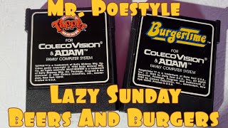 Mr. Poestyle Lazy Sunday Beers And Burgers Tapper and Burgertime For Colecovision