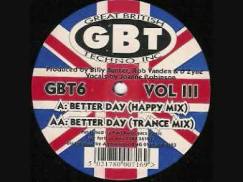 BILLY BUNTER, ROB VANDEN & D-ZYNE  -  BETTER DAY (HAPPY MIX)