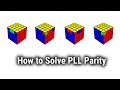 How to Solve PLL Parity on 4x4
