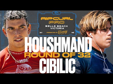 Cole Houshmand vs Morgan Cibilic | Rip Curl Pro Bells Beach presented by Bonsoy 2025 - Round of 32