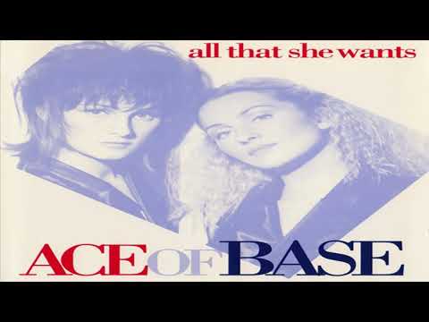 Ace Of Base-All that she wants (extended version) 1992