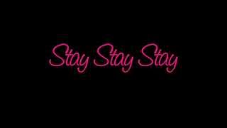 Stay Stay Stay lyrics TAYLOR SWIFT