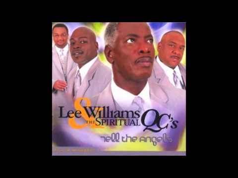 Tell The Angels - Lee Williams & The Spiritual QC's, 