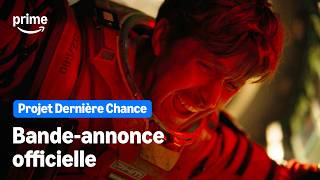 Projet Dernière Chance - Bande-Annonce Officielle | Prime Video