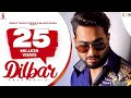 New Punjabi Songs 2021 Dilbar (Full Video) Khan Bhaini | Gur Sidhu Latest Punjabi Song Sukh Sanghera