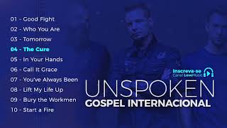 Playlist Top Unspoken gospel internacional | Melhores Músicas do Unspoken para Ouvir Agora!"