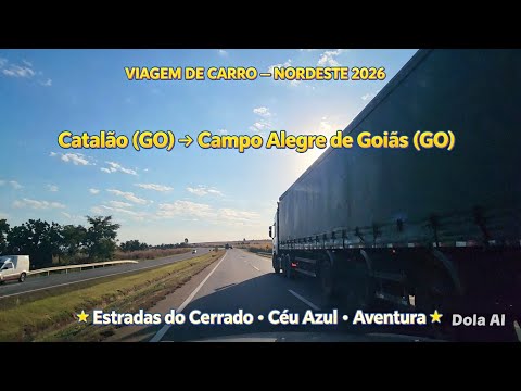 VIAGEM DE CARRO AO NORDESTE 2026,BR-050 GOIÁS,.