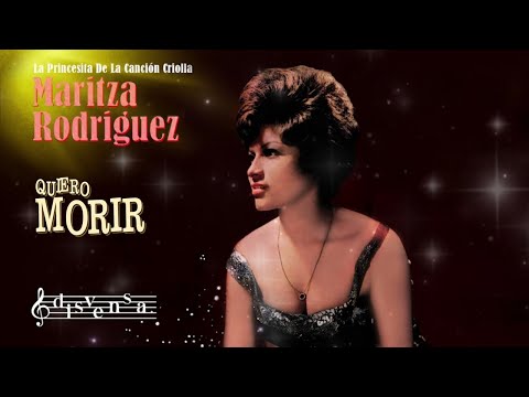 Quiero Morir - Maritza Rodriguez