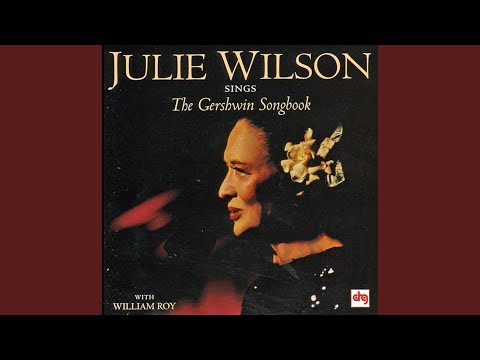 They All Laughed - Julie Wilson