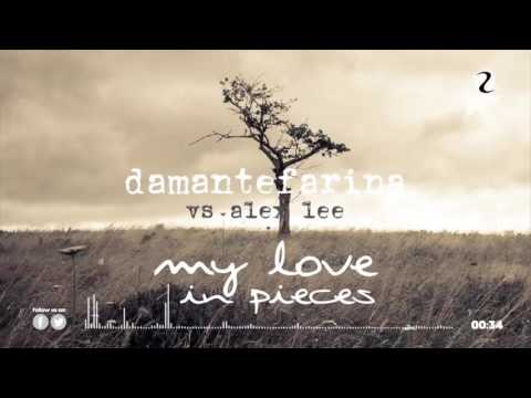 Damante Farina Vs Alex Lee - My Love In Pieces (Official Teaser Video)