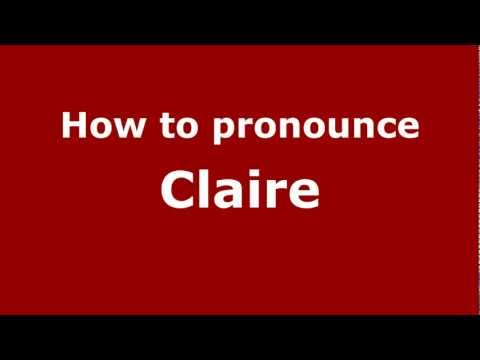 How to pronounce Claire