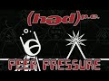 Hed Pe - Peer Pressure - Kinetic Typography Video