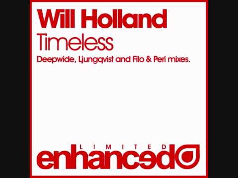 Will Holland - Timeless (Deepwide Remix)