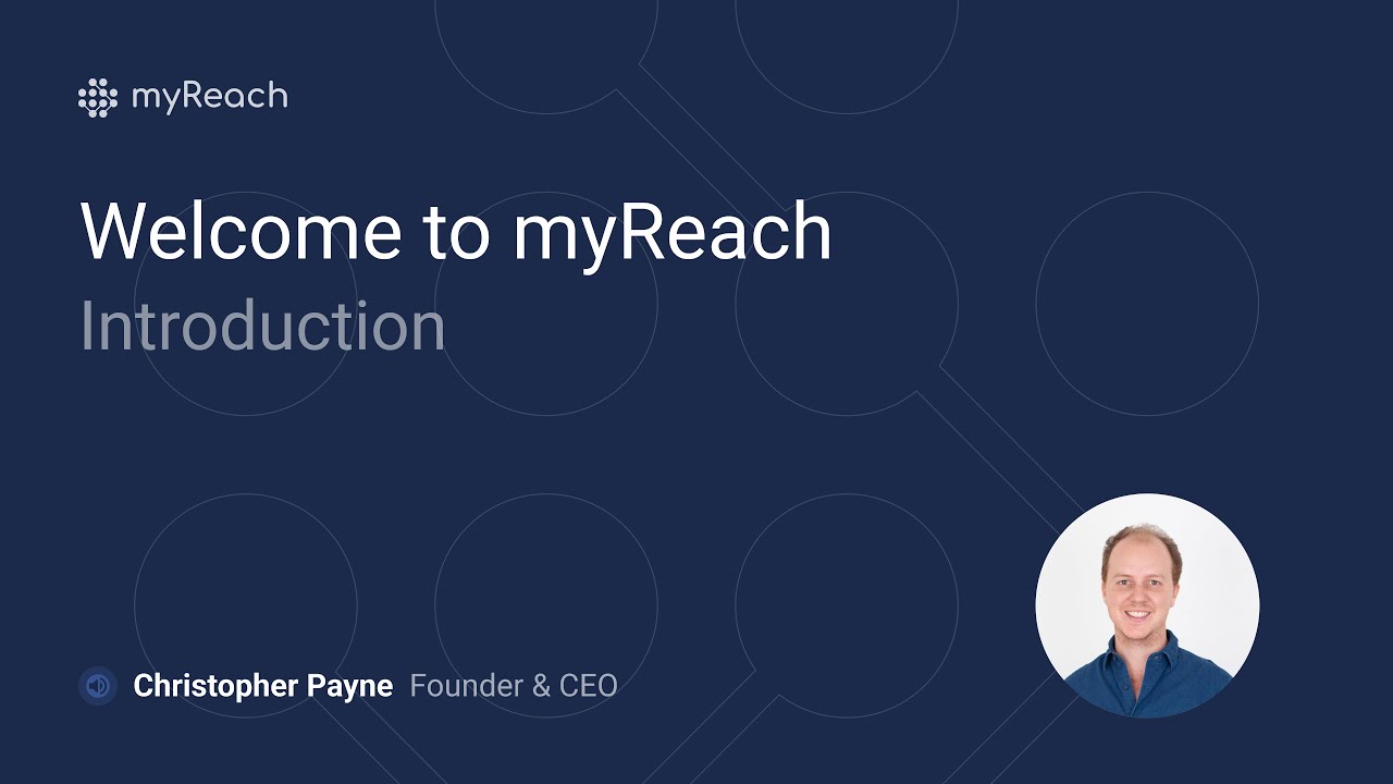 Introduction to myReach