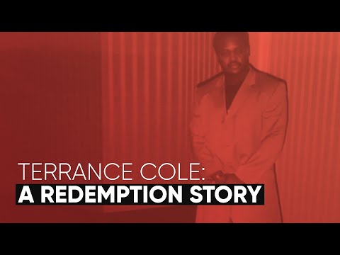 Terrance Cole: A Redemption Story